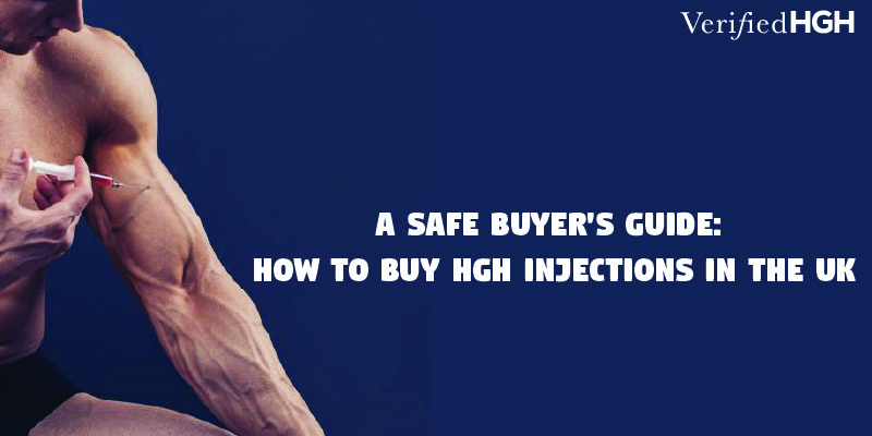 A Safe Buyer's Guide: How to Buy HGH Injections in the UK