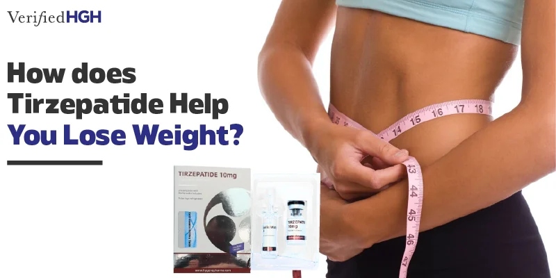 How does Tirzepatide Help You Lose Weight?