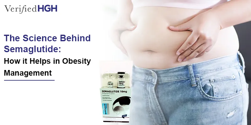 The Science Behind Semaglutide: How it Helps in Obesity Management